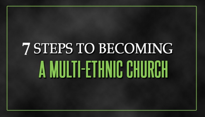7-Steps-to-Becoming-a-Multi-Ethnic-Church-Malphurs-Group