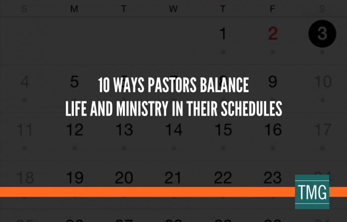9-ways-pastors-balance-life-and-ministry-in-their-schedules-malphurs-group